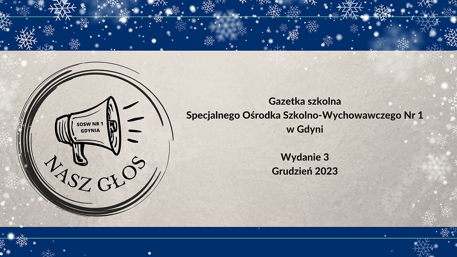Gazetka Szkolna Wydanie 3 Grudzień 2023